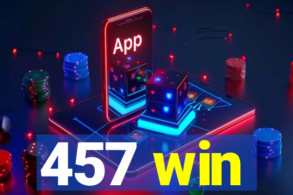 457 win